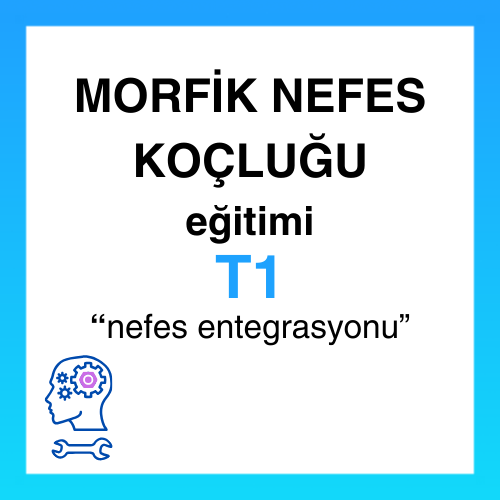 Morfik Nefes Koçluğu T1